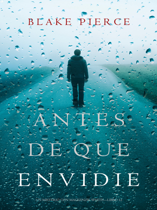 Title details for Antes De Que Envidie by Blake Pierce - Available